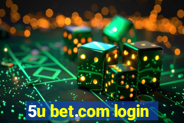 5u bet.com login